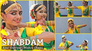 Shabdam  Ayar Sheriyar  Bharatanatyam  Ragamalika  Mishra Chapu [upl. by Nnylorac]