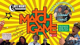 Match Game Live  Special Guests TNTs Adventures to see [upl. by Ninehc60]