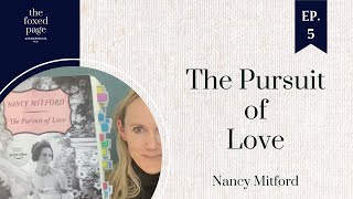 Lecture 17 a Nancy Mitford’s The Pursuit of Love Part 1 [upl. by Chaunce]