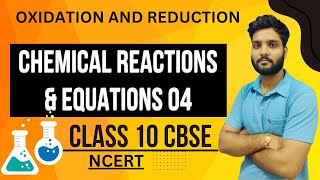 Oxidation and Reduction CH01 Lec04  CLASS 10  NCERT  CBSE  EduMitrar1t [upl. by Helen]