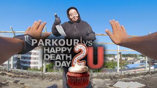 PARKOUR 2020 vs HAPPY DEATH DAY [upl. by Dwain]