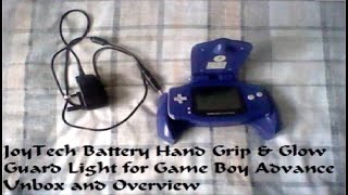 JoyTech Battery Hand Grip amp Glow Guard Light for Game Boy Advance Unbox and Overview [upl. by Aholah]