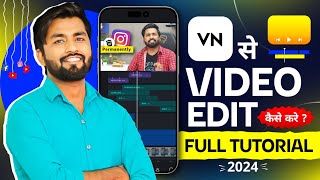 VN app se editing kaise kare  vn video editor full tutorial in hindi  Video Editing Kaise Kare [upl. by Barret]