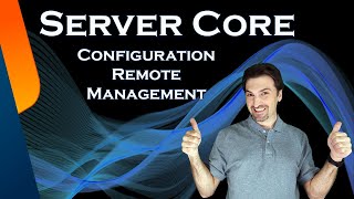 How to Configure Server Core and Manage Remotely [upl. by Ulani313]