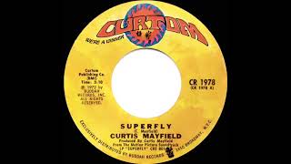 1973 HITS ARCHIVE Superfly  Curtis Mayfield mono 45 single version [upl. by Nirtiac]