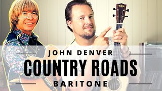 Take Me Home Country Roads  John Denver  Baritone Ukulele Tutorial  Play Along [upl. by Layne]