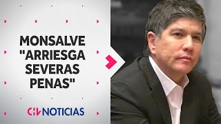 quotARRIESGA SEVERAS PENASquot Primeros detalles de formalización a ex subsecretario Manuel Monsalve [upl. by Ayaet]