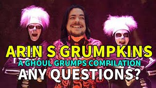 Arin S Grumpkins  A Ghoul Grumps Compilation [upl. by Annahsohs476]