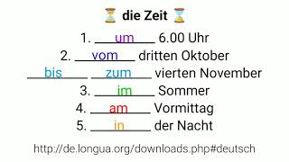 die Zeit Präpositionen wann um 600 Uhr vom 3 Oktober bis zum 4 November im Sommer am in [upl. by Ettelocin]