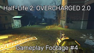 HalfLife 2 Overcharged 20 Gameplay Footage 4 [upl. by Barrett]