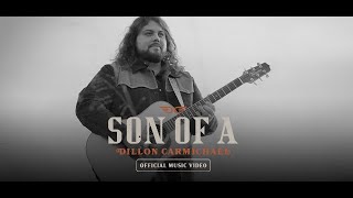 Dillon Carmichael  Son Of A Official Music Video [upl. by Shena]