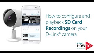 How to configure and playback SD card Recordings on your DLink Camera [upl. by Stambaugh]