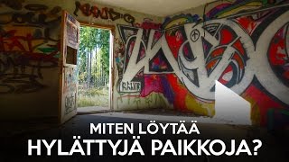 Miten hylättyjä paikkoja löytää [upl. by Ellenahc966]