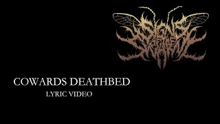 Signs of the Swarm  Cowards Deathbed Lyric Video [upl. by Enorahs]