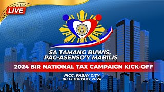 BIR National Tax Campaign Kickoff 2024 02082024 [upl. by Schaeffer]