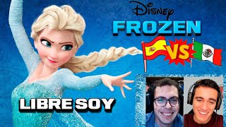 LATINO Y ESPAÑOL REACCIONAN A LIBRE SOY  FROZEN  DOBLAJE LATINO VS ESPAÑOL  DISNEY [upl. by Adnopoz]