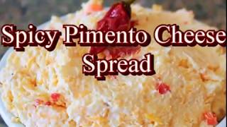 Spicy Pimento Cheese Spread [upl. by Anaeed]