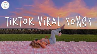 Tiktok viral songs 2023 📸 Best tiktok songs  Trending tiktok songs [upl. by Bowyer617]