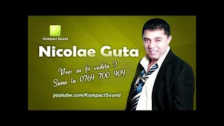 Nicolae Guta  Cand lacrimile imi curg kplay Manele Hitnoi [upl. by Alue]