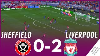 SHEFFIELD UNITED vs LIVERPOOL 02 MATCH HIGHLIGHTS • Video Game Simulation amp Recreation [upl. by Nayhr595]