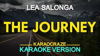 THE JOURNEY  Lea Salonga KARAOKE Version [upl. by Heyes]