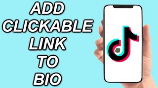 How To Add A Clickable Link To TikTok Bio [upl. by Maddock]