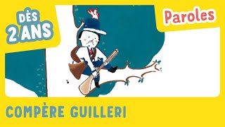 Compère Guilleri avec PAROLES  Mes plus belles chansons de France  Gallimard Jeunesse [upl. by Cilla]