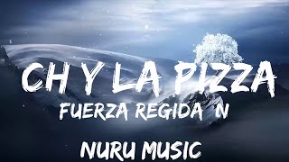 Fuerza Regida Natanael Cano  CH Y LA PIZZA  30mins Trending Music [upl. by Pliam]