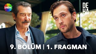 Deha 9 Bölüm 1 Fragman  “Ailemi paramparça etmeden benim onu durdurmam lazım” [upl. by Cassilda751]