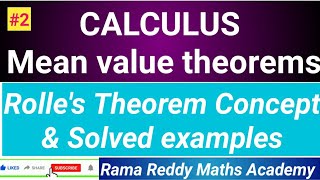 M1 JNTUH CALCULUS 2  Rolles Theorem  Concept amp Problems  Rama Reddy Maths Academy [upl. by Hsakiv]