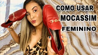 MOCASSIM FEMININO  COMO USAR [upl. by Landing]