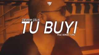 Devrim Ã‡elik  Tu BuyÃ®  Kurdish Trap Prod Servet TunÃ§ [upl. by Ycnaf624]