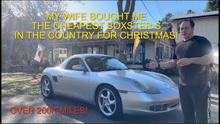 My Wife Bought Me A 2000 Porsche Boxster S With Over 200k Miles Review [upl. by Danforth]