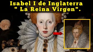 Isabel I de Inglaterra y la Época Dorada [upl. by Florian]