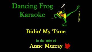 Anne Murray  Bidin My Time With Background Vocals Karaoke  Dancing Frog Karaoke [upl. by Krucik]