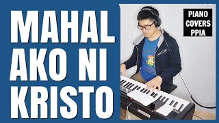 【ピアノカバー】 Mahal Ako ni Kristo PianoCoversPPIA [upl. by Hughie730]