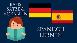 🟢Spanisch lernen für Anfänger • Basis Sätze amp Vokabeln • Kostenloser Spanischkurs • Spanisch lernen [upl. by Latsryk]