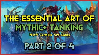 The Essential Art of Mythic Tanking  Part 2 of 4 [upl. by Olram]