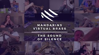 Mandarins 2021 Brass Staff  The Sound of Silence [upl. by Lenno]