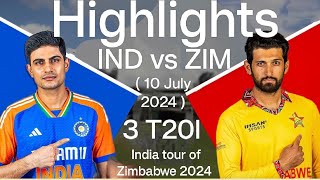 ind vs zim 3rd t20 highlights 2024  india vs zimbabwe 3rd t20 highlights 2024  IND vs ZIM 2024 [upl. by Anaujait]