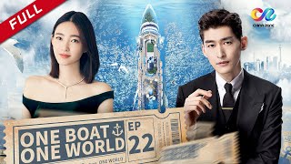 【ENG DUBBED】One Boat One World EP22 Starring Zhang Han  Wang Likun【China Zone  English】 [upl. by Zahavi51]