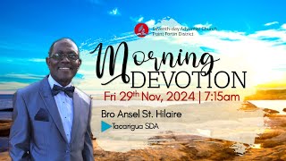 Friday Morning Devotion  29th November 2024  715am [upl. by Analram]