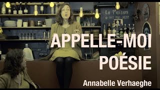 AppelleMoi Poésie  Annabelle Verhaeghe  Nostalgie des mondes parallèles [upl. by Vogel219]