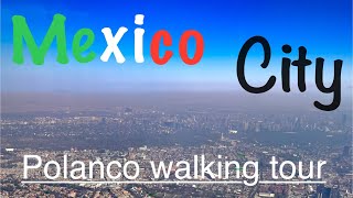 Mexico City walking tour in Polanco 4K [upl. by Hcirdla]