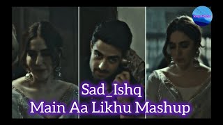 Ishq Main Aa Likhu Mashup Letest New Mashup Song FR Mix Viral Song [upl. by Dnomzed]