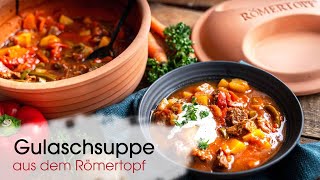 Gulaschsuppe einfach und lecker im Römertopf zubereitet [upl. by Julis647]