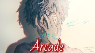 Nightcore♡Arcade♡Duncan Laurence  ft FLETCHERLyrics [upl. by Akcinahs]