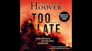 Kostenloses Hörbuch Colleen Hoover  Too late auf Deutsch [upl. by Conard16]