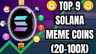 TOP 9 SOLANA MEME COINS WITH HUGE POTENTIAL 20100X 🪙🟣🚀 memecoins solana [upl. by Jeana]