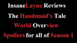 The Handmaids Tale  Season 1  World Overview [upl. by Nannah299]